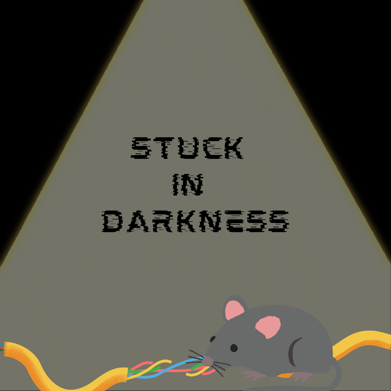 Stuck in darkness